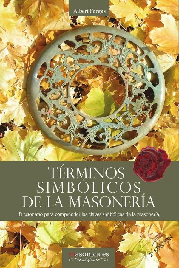 Términos simbólicos de la masonería | Albert Fargas