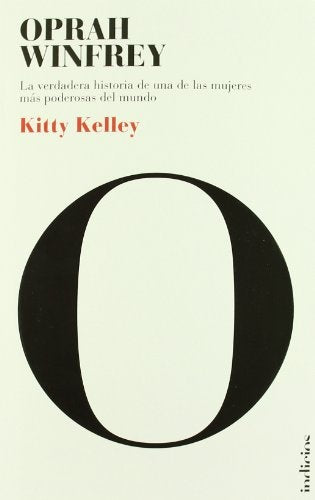 OPRAH, LA BIOGRAFIA.. | Kitty Kelley