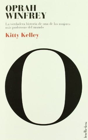 OPRAH, LA BIOGRAFIA.. | Kitty Kelley