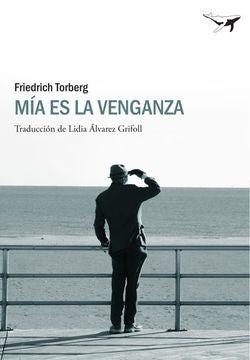 MIA ES LA VENGANZA | FRIEDRICH TORBERG
