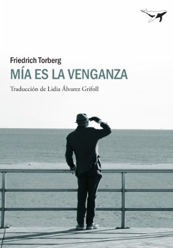 MIA ES LA VENGANZA | FRIEDRICH TORBERG
