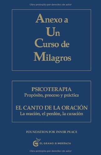 ANEXO A UN CURSO DE MILAGROS (CON DETALLES)..
