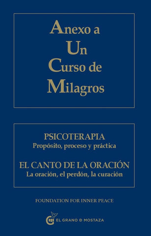 ANEXO A UN CURSO DE MILAGROS (CON DETALLES)..