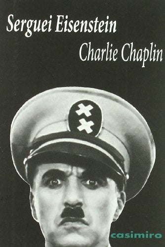 CHARLIE CHAPLIN.. | Serguei  Einsenstein