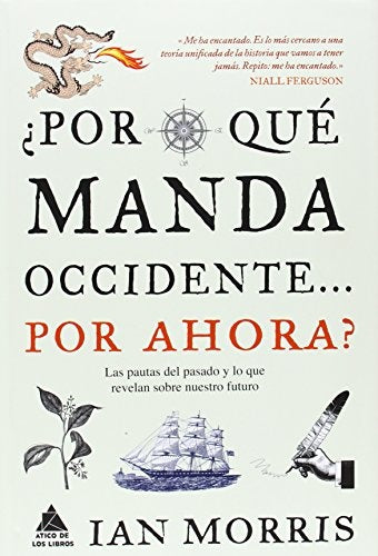 ¿POR QUE MANDA OCCIDENTE POR AHORA?