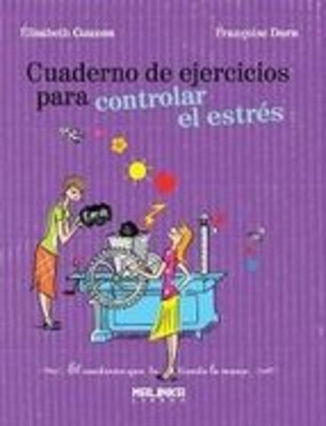 Cuaderno de ejercicios para controlar el estres  | Elisabeth Couzon
