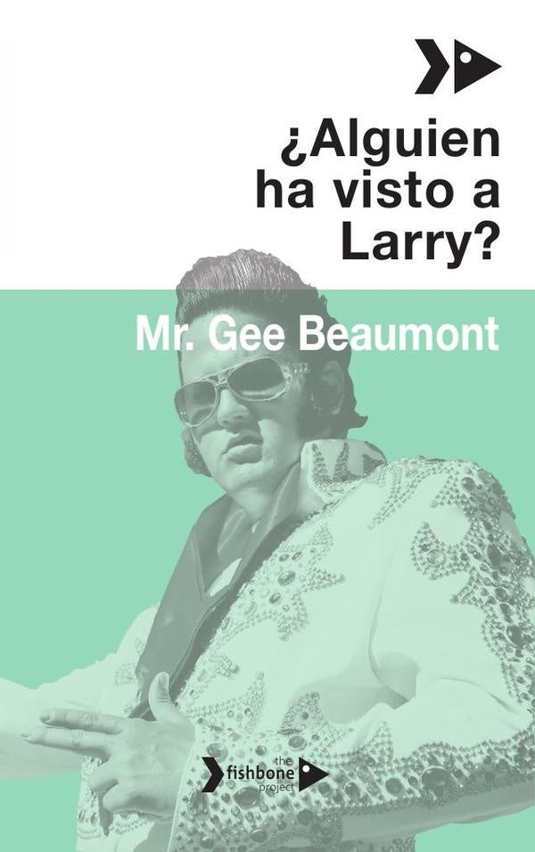 ¿Alguien ha visto a Larry? | Gee Beaumont