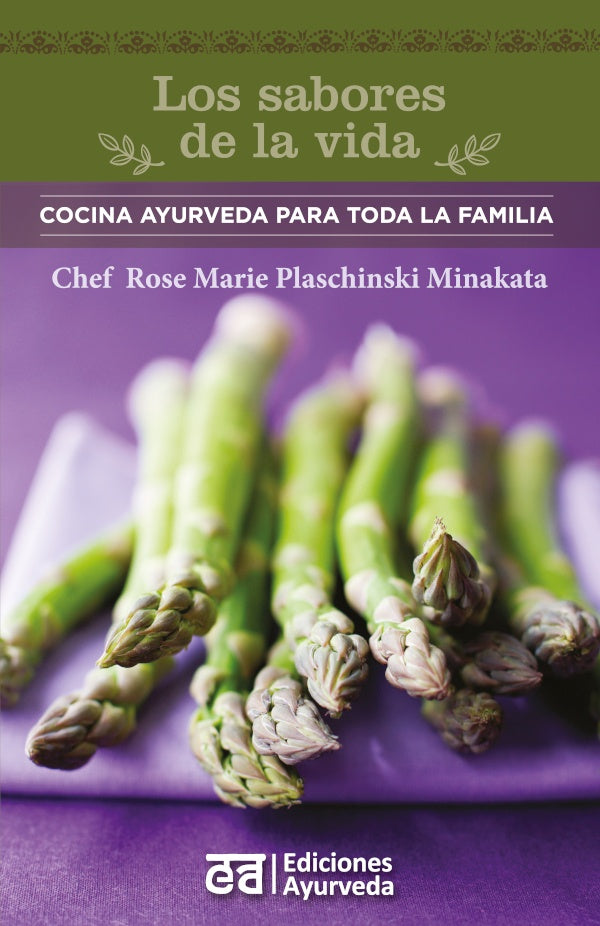 Los sabores de la vida | Rose Marie Plaschinski