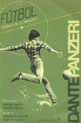 FUTBOL DINAMICA DE LO IMPENSADO* | Dante Panzeri
