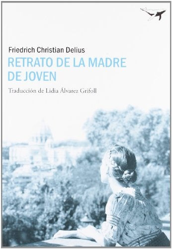 RETRATO DE LA MADRE DE JOVEN | FRIEDRICH CHRISTIAN DELIUS
