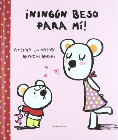 ¡ NINGUN BESO PARA MI! | Virginie  Soumagnac