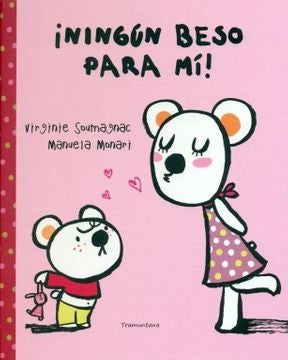¡ NINGUN BESO PARA MI! | Virginie  Soumagnac
