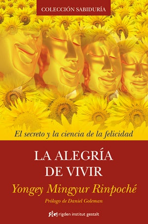 ALEGRIA DE VIVIR | YONGEY MINGYUR RIMPOCHE