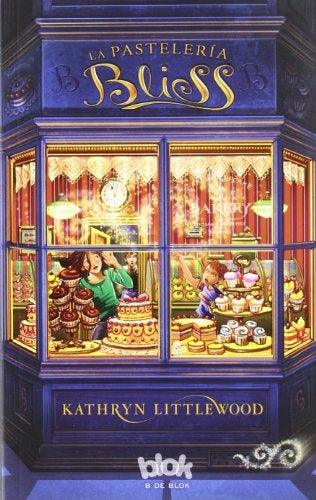 La pasteleria Bliss | Kathryn Littlewood