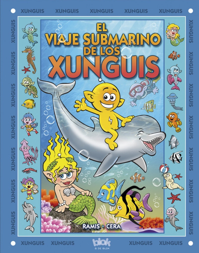 El viaje submarino de los Xunguis | Ramis - Cera