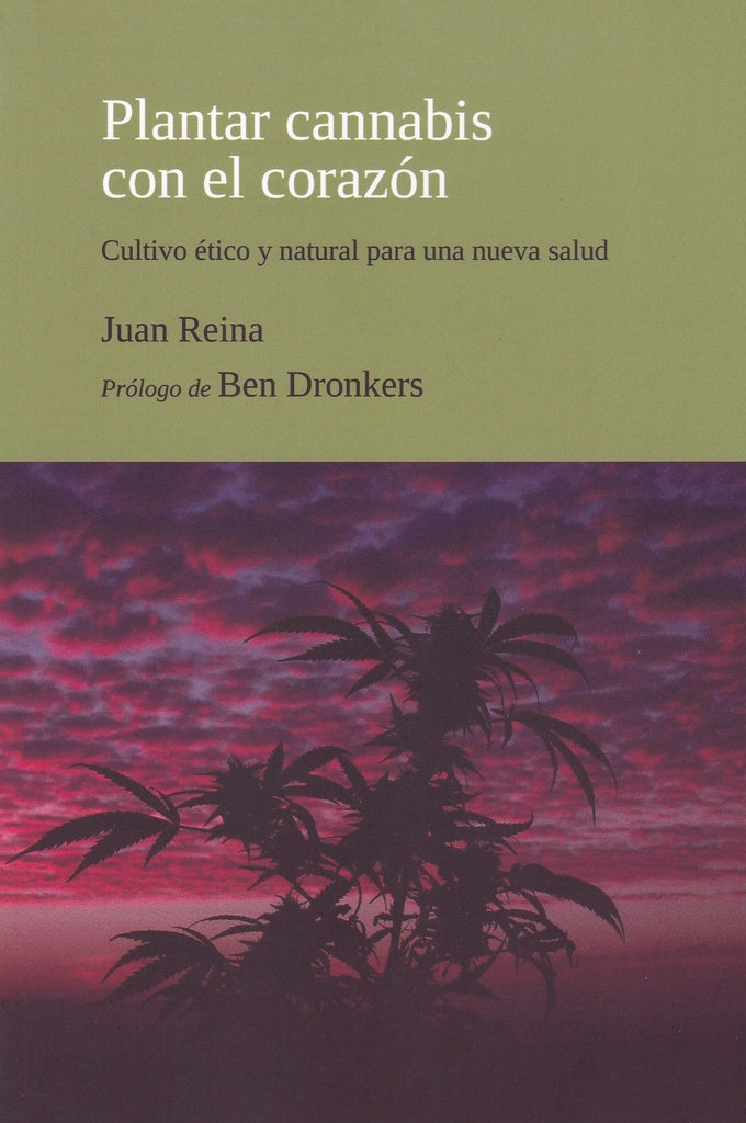 plantar cannabis con el corazon* | JUAN  REINA