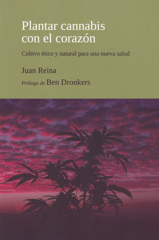 plantar cannabis con el corazon* | JUAN  REINA