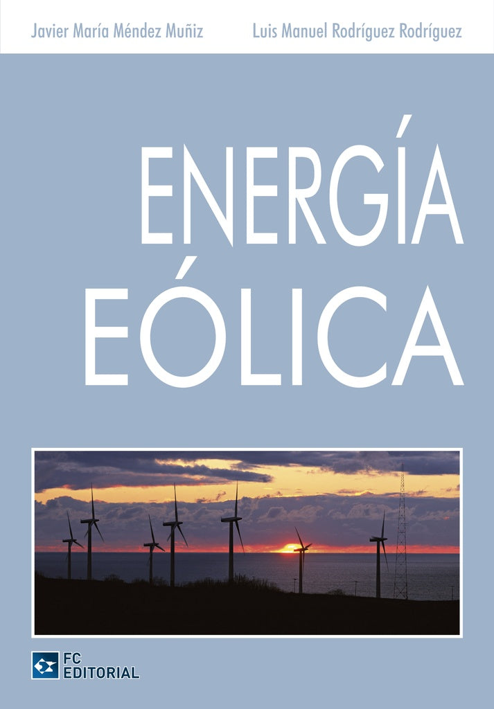 Energía Eólica | Rodríguez RodrÍguez, Méndez Muñiz