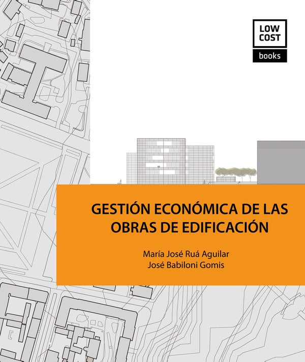 Gestión económica de las obras de edificación  | Autores Varios, Autores Varios y otros