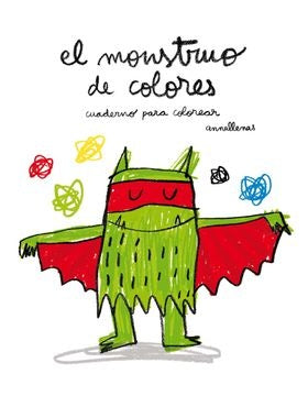 EL MONSTRUO DE COLORES (CUADERNO PARA COLOREAR)* | ANA LLENAS
