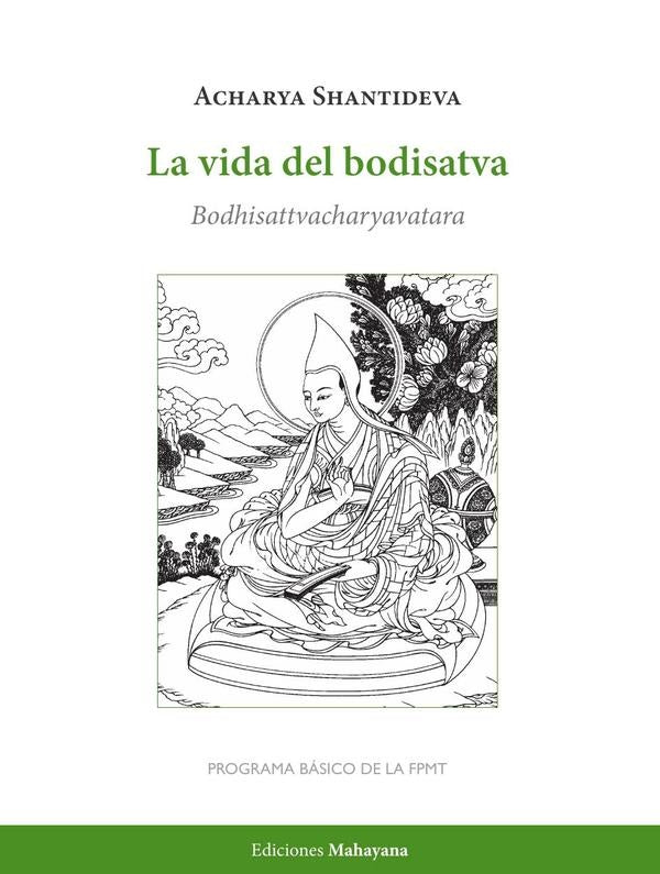 La Vida del Bodisatva | Shantideva, Acharya y otros