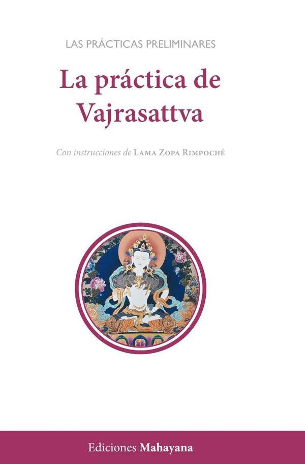 La práctica de Vajrasattva | Autores Varios, Autores Varios y otros