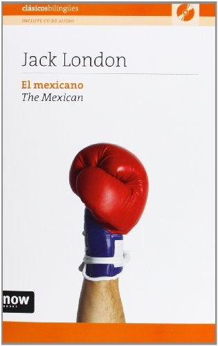 El mexicano  | Jack London