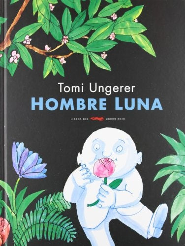 HOMBRE LUNA * | TOMI UNGERGER