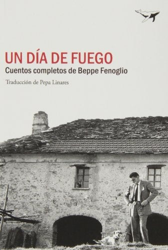 DIA DE FUEGO, UN | BEPPE FFENOGLIO