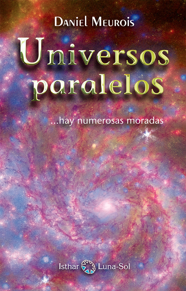 Universos Paralelos | Daniel Meurois