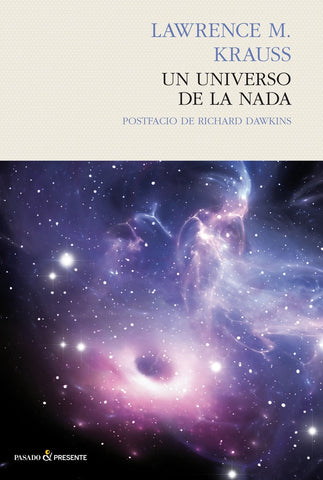 UN UNIVERSO DE LA NADA.. | Lawrence Krauss