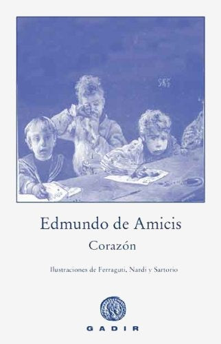 Corazón | Edmundo  D Amicis