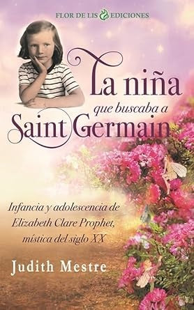 Niña que buscaba a Saint Germain, La | Mestre Judith