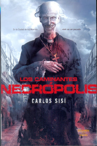 LOS CAMINANTES NECROPOLIS.. | Carlos Sisí