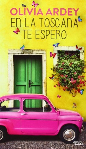 EN LA TOSCANA TE ESPERO | OLIVIA ARDEY