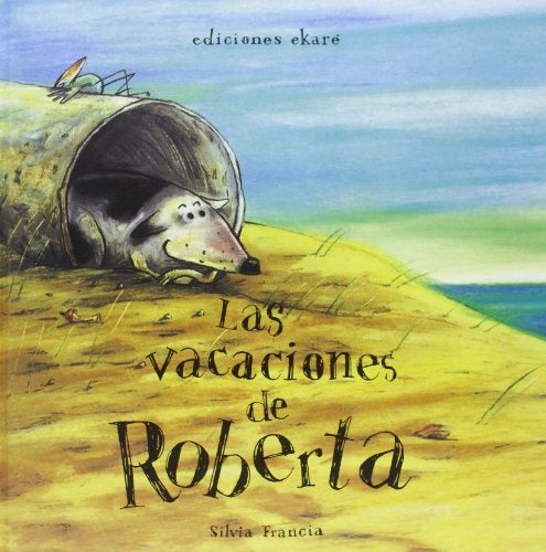 Las vacaciones de Roberta | Silvia Francia