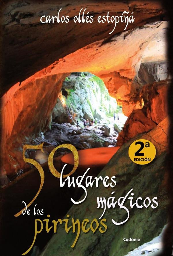 50 lugares mágicos de los Pirineos | Carlos Ollés Estopiñá