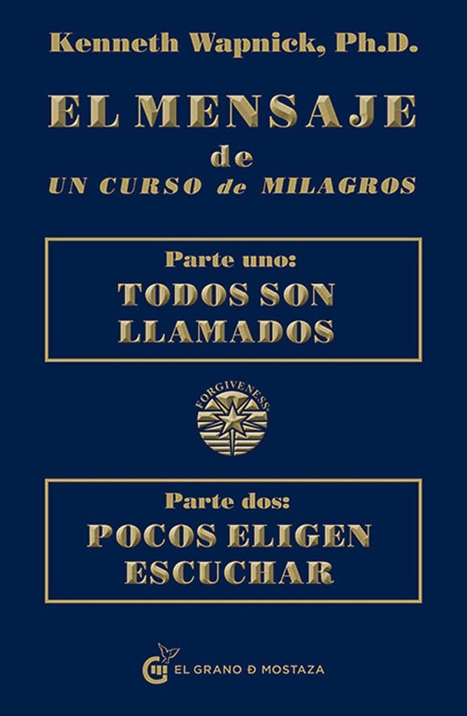 EL MENSAJE DE UN CURSO DE MILAGROS | Kenneth Wapnick