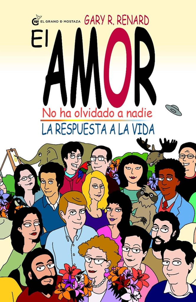 EL AMOR NO HA OLVIDADO A NADIE | GaryR. Renard