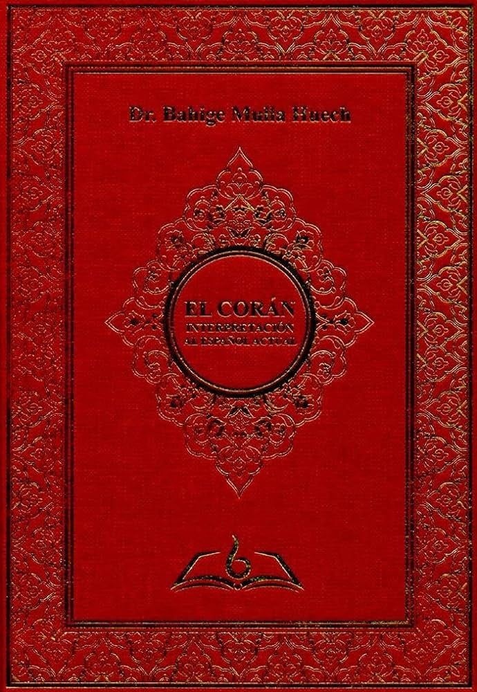 EL CORAN.. | Dr. Bahige  Mulla Huech