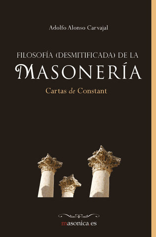 Filosofía (desmitificada) de la masonería | Adolfo Alonso Carvajal