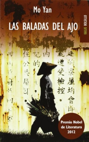LAS BALADAS DEL AJO.. | Mo Yan