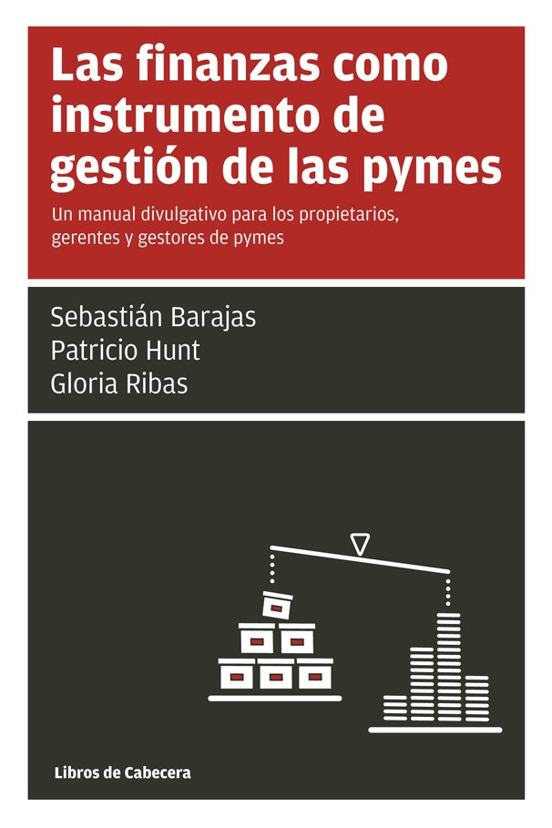 Las finanzas como instrumento de gestión de las pymes: Un manual divulgativo para los propietarios,  | Hunt, Ribas y otros