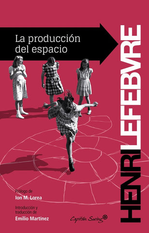 LA PRODUCCIÓN DEL ESPACIO | Henri Lefebvre