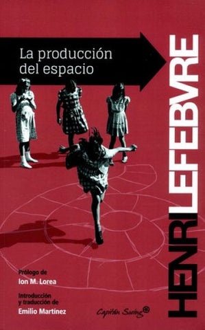 LA PRODUCCIÓN DEL ESPACIO | Henri Lefebvre