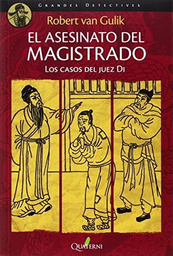 El Asesinato del Magistrado, los Casos del Juez | Gulik, Robert Van Gulik
