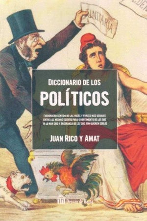 DICCIONARIO DE LOS POLITICOS | JUAN RICO