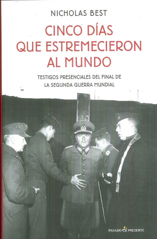 Cinco días que estremecieron al mundo  | Nicholas Best