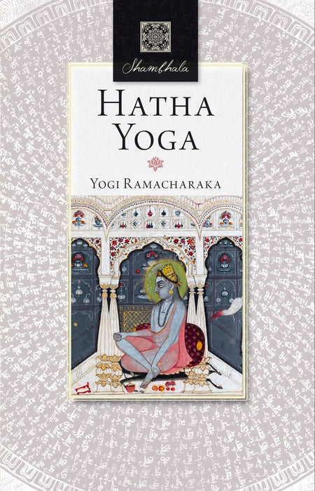 HATHA YOGA | Yogi Ramacharaka