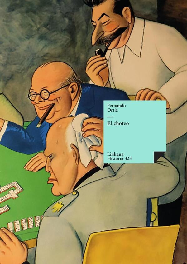 El choteo | Fernando Ortiz